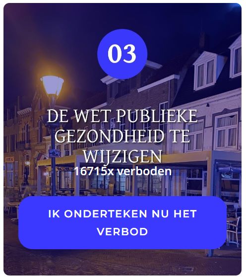 Wijziging Wet Publieke Gezondheid ? Onnodig en gevaarlijk! Onderteken het verbod!